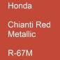 Preview: Honda, Chianti Red Metallic, R-67M.